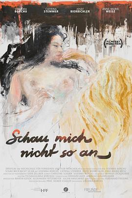 别那样看我 Schau mich nicht so an