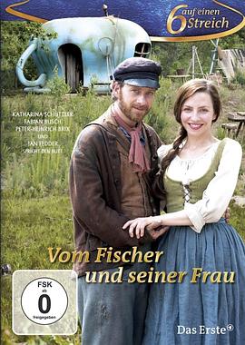 渔夫和他的妻子 Vom Fischer und seiner Frau