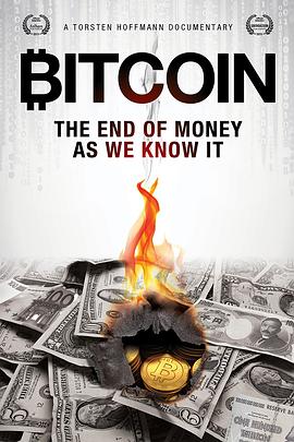 比特币：钱的终结 Bitcoin: The End of Money as We Know It