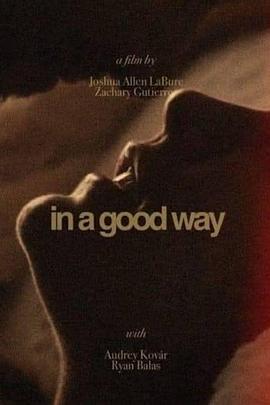 愉悦的方式 In a Good Way