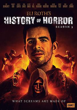 伊莱·罗斯：恐怖电影史 第三季 Eli Roth's History of Horror Season 3