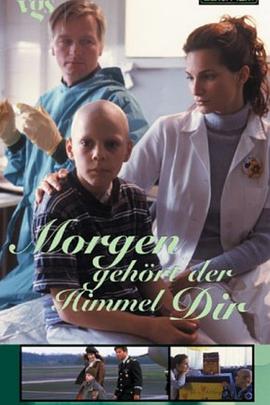 愿望宝盒 Morgen gehört der Himmel dir