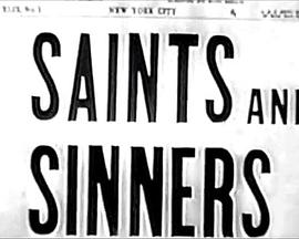 Saints and Sinners