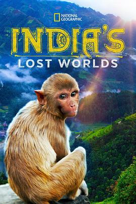 印度失落的世界 第一季 India's Lost Worlds Season 1