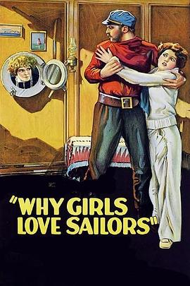 为什么女孩们喜欢海军 Why Girls Love Sailors
