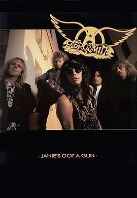 Aerosmith: Janie's Got a Gun