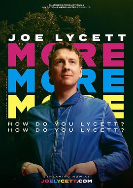 乔·莱西特：你怎么莱西特？ Joe Lycett: More, More, More! How Do You Lycett? How Do You Lycett?