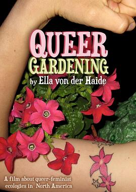 酷儿园艺 Queer Gardening