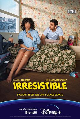 爱情后遗症 Irrésistible