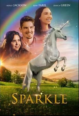 火花：独角兽故事 Sparkle - A Unicorn Tale