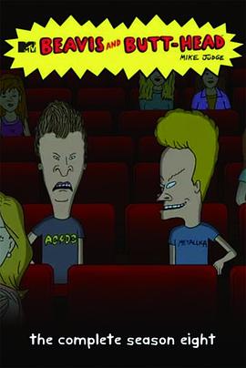 瘪四与大头蛋 第八季 Beavis and Butt-Head Season 8