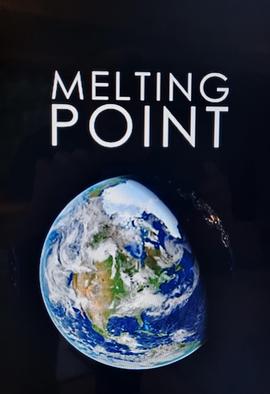融化的世界 Melting Point