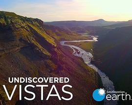未发掘之景观 第二季 Undiscovered Vistas Season 2