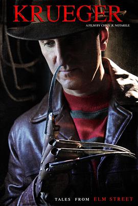 猛鬼街前传:传奇的开始 Krueger: The Legend of Elm Street
