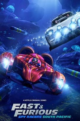 速度与激情：特工飞车手 第五季 Fast & Furious: Spy Racers Season 5