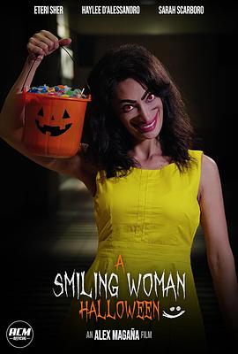 微笑的女人：万圣节篇 A Smiling Woman Halloween