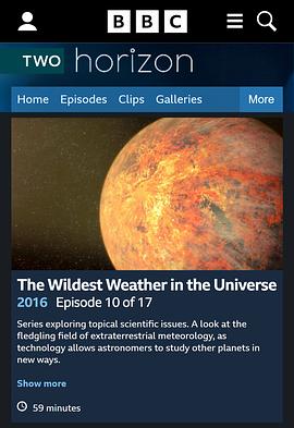地平线系列：宇宙中最狂野的天气 Horizon: The Wildest Weather in the Universe