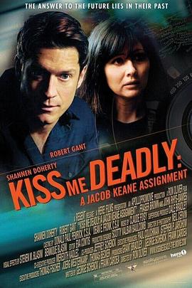 记忆效应 Kiss Me Deadly