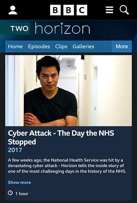 BBC 地平线：网络攻击 - 国家医疗服务系统瘫痪之日 Horizon: Cyber Attack - The Day the NHS Stopped
