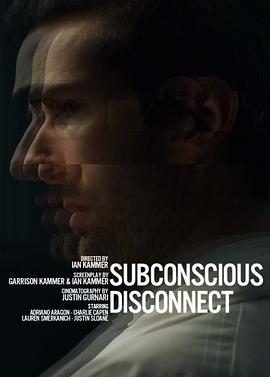 潜意识分离 Subconscious Disconnect