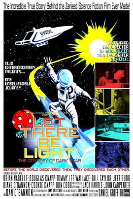 要有光：黑星球漫游记 Let There Be Light: The Odyssey of Dark Star