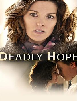 致命愿望 Deadly Hope