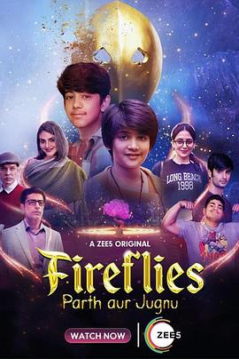 萤火虫：帕斯和贾格努 Fireflies: Parth Aur Jugnu