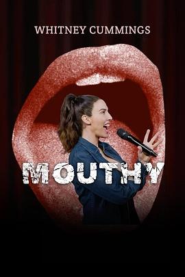 惠特妮·卡明：超多话 Whitney Cummings: Mouthy