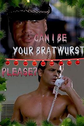 请你吃香肠 Can I Be Your Bratwurst, Please?