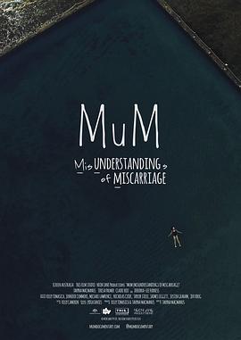 MuM: Misunderstandings of Miscarriage