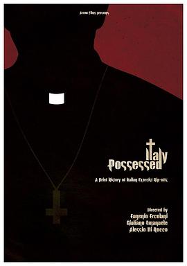 意大利驱魔电影简史 Italy Possessed: A Brief History of Italian Exorcist Rip-offs