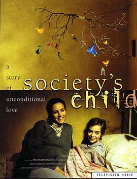 社会的孩子 Society's Child