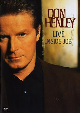 Don Henley: Live Inside Job