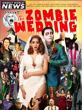 僵尸婚礼 The Zombie Wedding