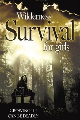 女孩的野外生存 Wilderness Survival For Girls