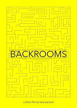 边缘空间（短片版） The Backrooms (Found Footage)