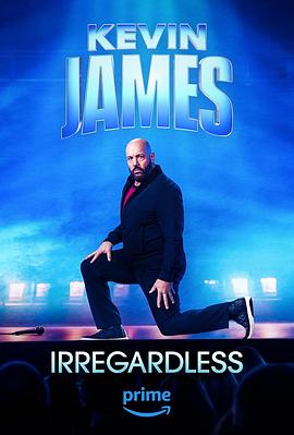 凯文·詹姆斯：管他三七二十一 Kevin James: Irregardless