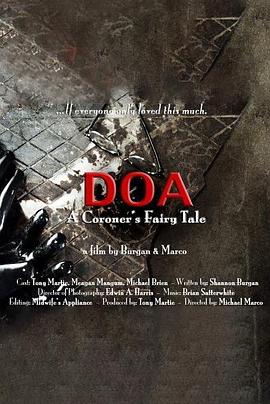 DOA：验尸官的童话故事 DOA: A Coroner's Fairy Tale