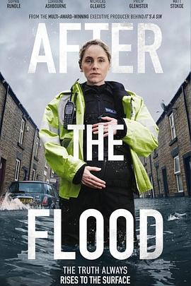 洪水之后 第一季 After The Flood Season 1