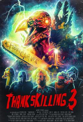 感恩节杀戮3：亡灵火鸡 ThanksKilling 3