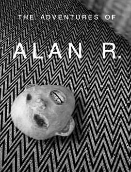 Alan R.历险记 The Adventures of Alan R.