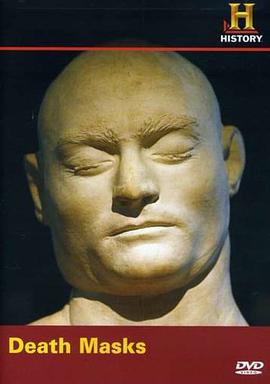 历史频道：死亡面具 History Channel: Death Masks