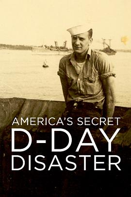 America's Secret D-Day Disaster