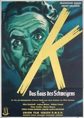 K - Das Haus des Schweigens