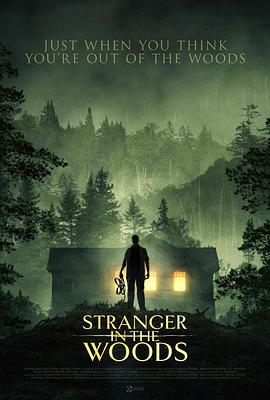 林中陌客 Stranger in the Woods