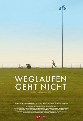 跑起来 Weglaufen geht nicht