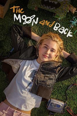 月球来回 The Moon and Back