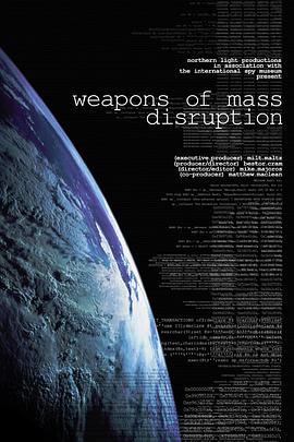大规模杀伤武器 Weapons of Mass Disruption