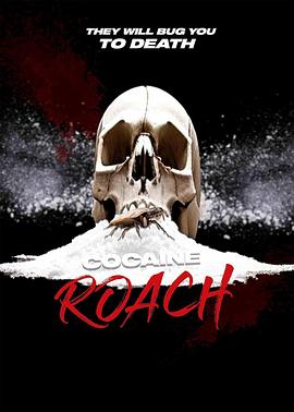 可卡因蟑螂 Cocaine Roach