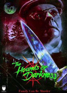 黑暗之犬 The Hounds of Darkness